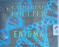 Enigma written by Catherine Coulter performed by Renee Raudman and MacLeod Andrews on Audio CD (Unabridged)